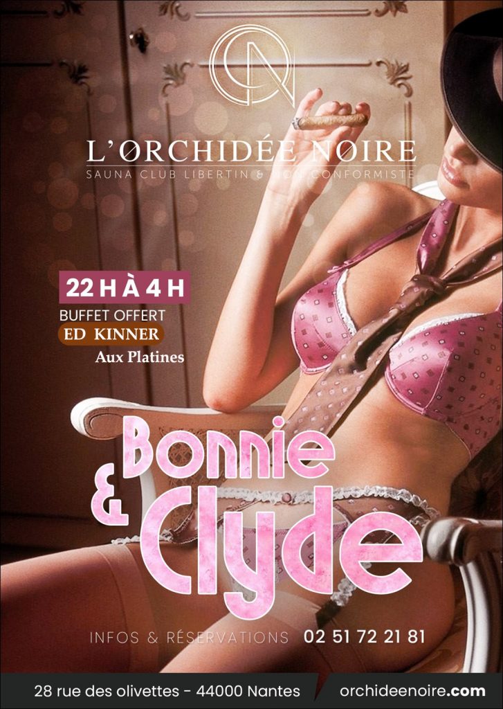 Soirée libertine bonnie and clyde à l'Orchidée Noire, Nantes