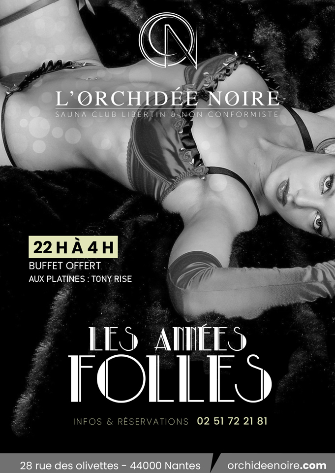 Années folles soirée coquine à l'orchidée noire, club libertin à Nantes